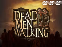 Dead Men Walking