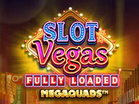 Slot Vegas - Fully Loaded