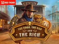 The Good The Bad And The Rich