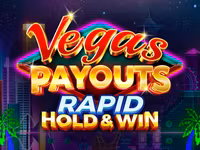 Vegas Payouts Rapid Hold & Win