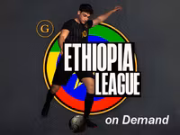 Ethiopia League On Demand