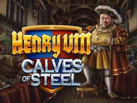 Henry 8th Calves of Steel