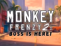 Monkey Frenzy 2: Boss is Here!