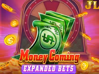 Money Coming Expanded Bets