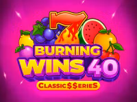 Burning Wins 40: Classic$$erieS