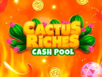 Cactus Riches Cash Pool