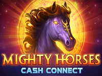 Mighty Horses: Cash Connect