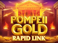 Pompeii Gold: Rapid Link