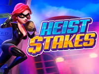 Heist Stakes