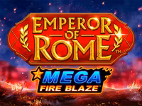 Mega Fire Blaze: Emperor of Rome