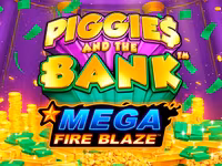 Mega Fire Blaze: Piggies and the Bank