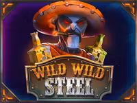 Wild Wild Steel