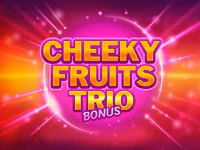 Cheeky Fruits Trio Bonus