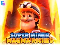 Super Miner - Magma Riches