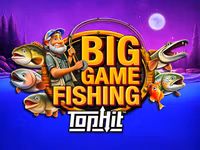 Big Game Fishing TopHit™